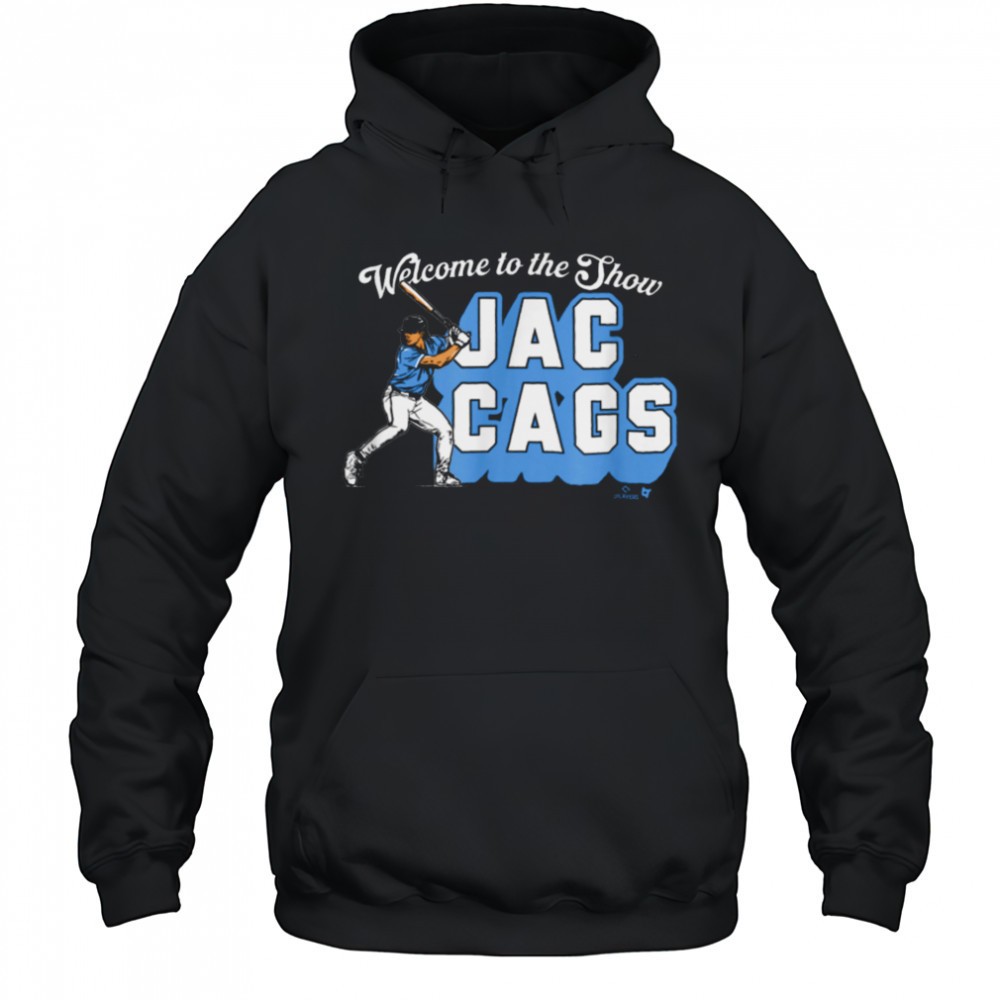 Jac Caglianone Welcome to The Show Jac Cags KC Baseball T Shirt