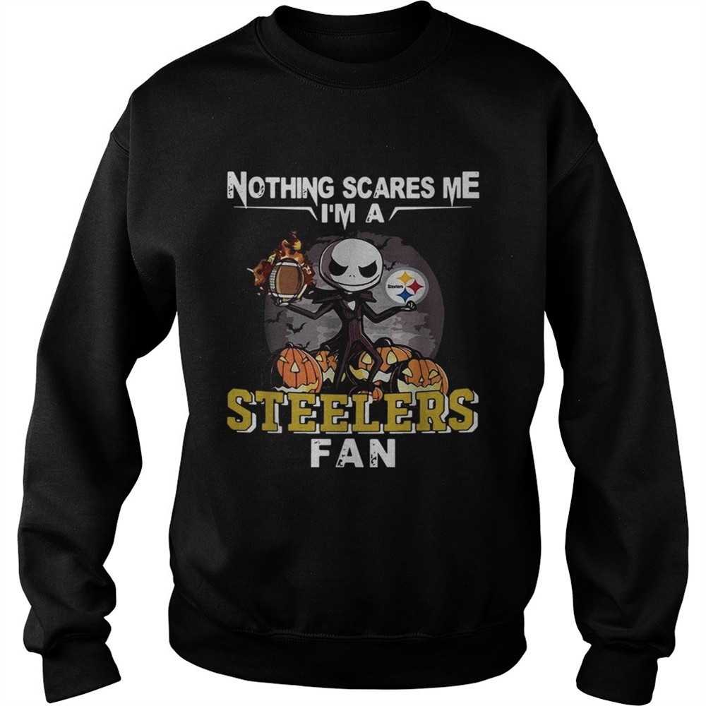 Jack Skellington nothing scares me Im a Pittsburgh Steelers fan shirt