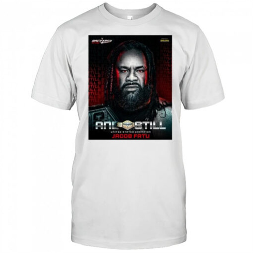 jacob-fatu-retains-at-wwe-backlash-st-louis-and-still-united-states-champion-20-s3wp70vj Jacob Fatu Retains At WWE Backlash St. Louis And Still United States Champion 2025 t-shirt