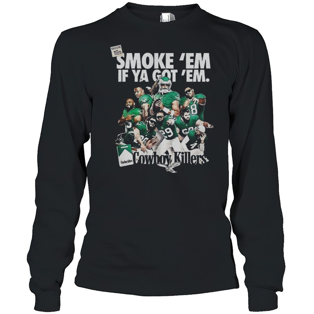 jalen-hurts-philadelphia-eagles-smoke-em-if-ya-got-em-cowboy-killers-shirt-pqxges21 Jalen Hurts Philadelphia Eagles Smoke Em If Ya Got Em Cowboy Killers Shirt