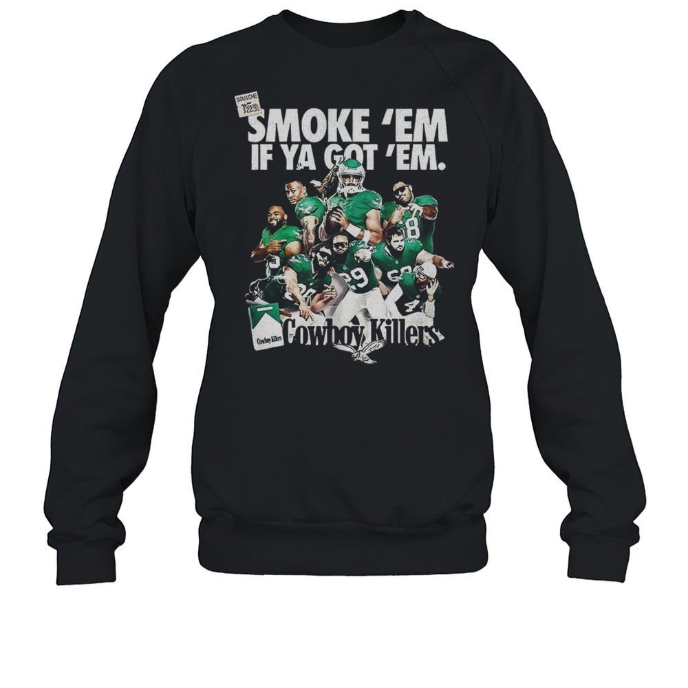 Jalen Hurts Philadelphia Eagles Smoke Em If Ya Got Em Cowboy Killers Shirt