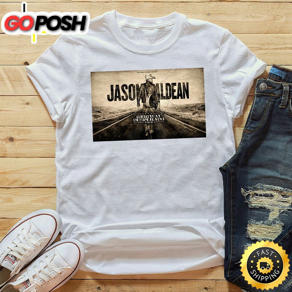 Jason Aldean Highway Desperado Tour At Budweiser Stage Unisex T-Shirt