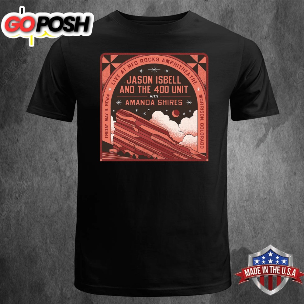 Jason Isbell And The 400 Unit With Amanda Shires May 3, 2025 Red Rocks T-shirt