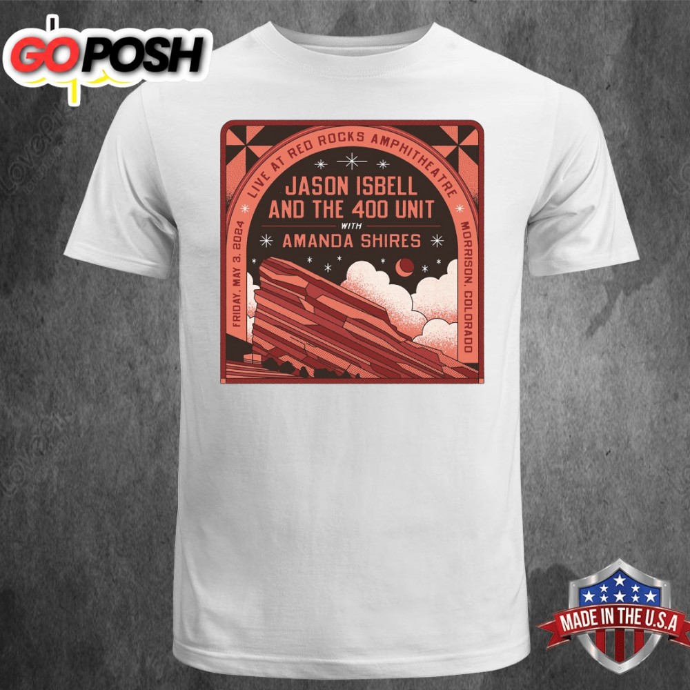 Jason Isbell And The 400 Unit With Amanda Shires May 3, 2025 Red Rocks T-shirt Unisex