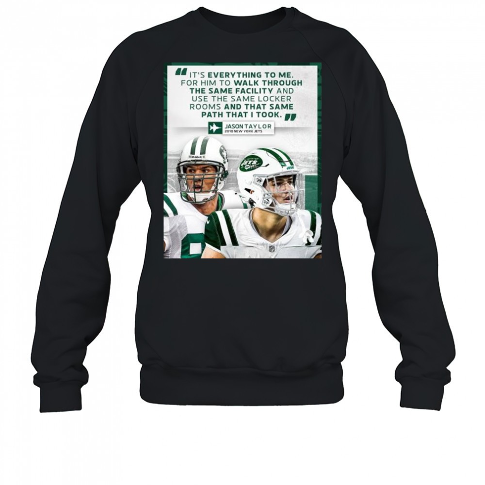 jason-taylor-said-its-everything-to-me-for-him-to-walk-through-the-same-facility-dnrffr5i Jason Taylor said its everything to me for him to walk through the same facility New York Jets t-shirt