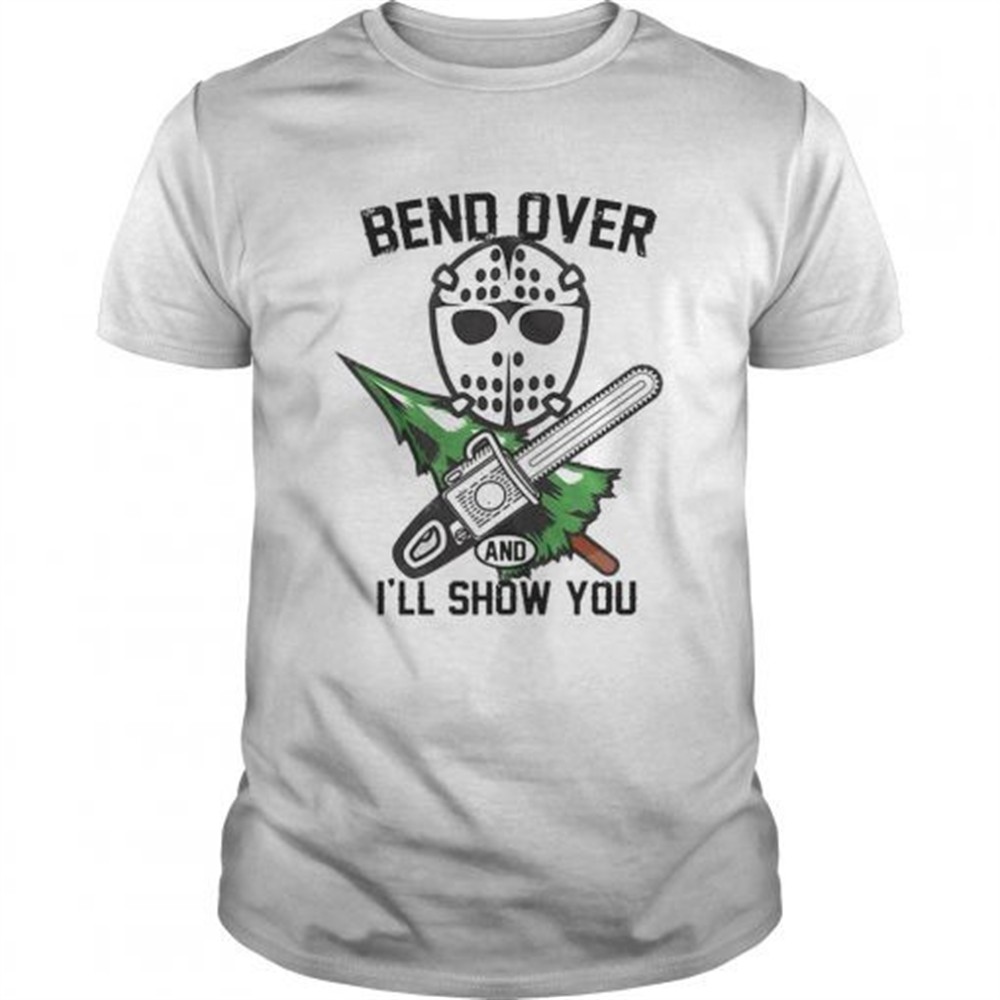 jason-voorhees-bend-over-and-ill-show-you-shirt-dqor6bpx Jason Voorhees bend over and ill show you shirt