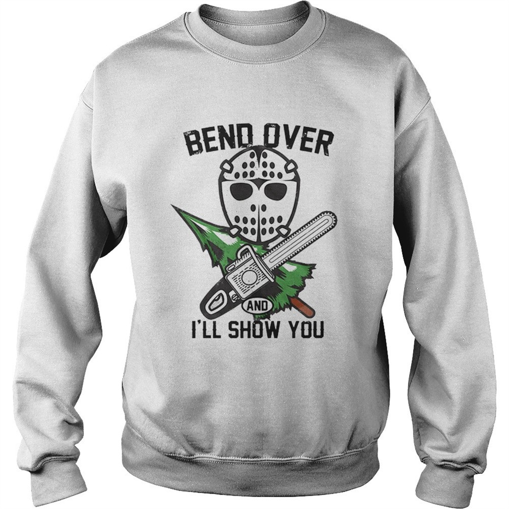 Jason Voorhees bend over and ill show you shirt
