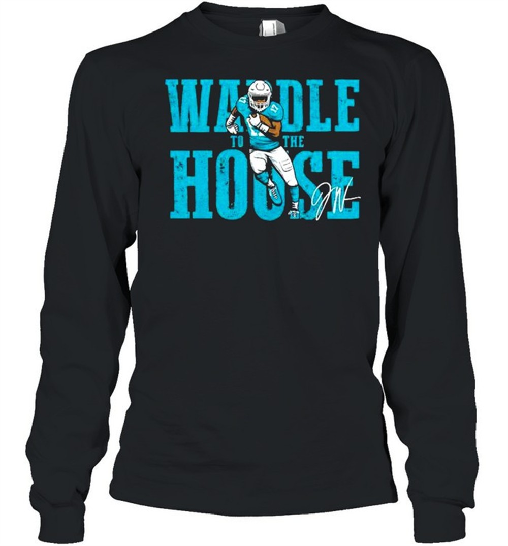 jaylen-waddle-to-the-house-shirt-3ajkvpdw Jaylen Waddle to the house shirt