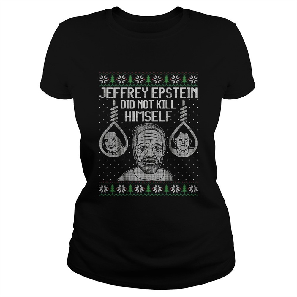 jeffrey-epstein-did-not-kil-himself-ugly-christmas-shirt-zfemt0e5 Jeffrey Epstein Did Not Kil Himself Ugly Christmas shirt