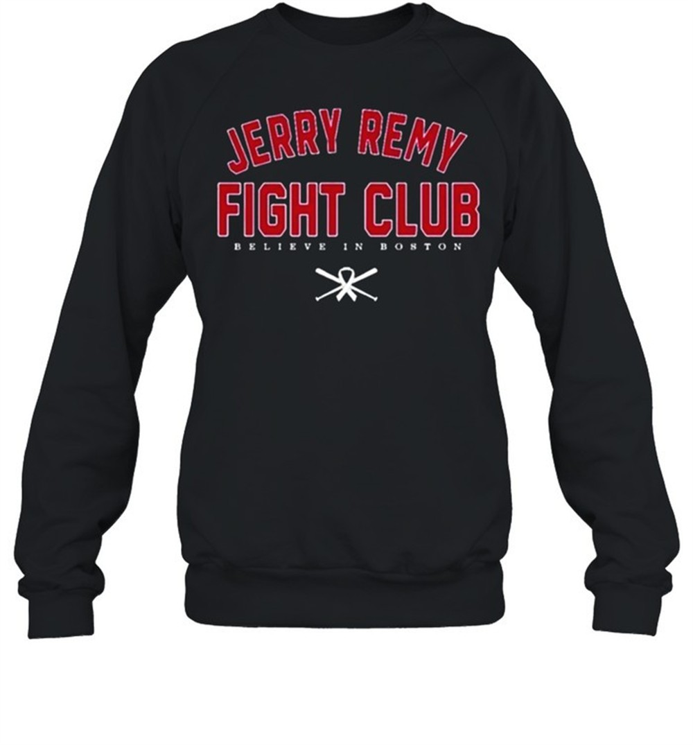 jerry-remy-fight-club-believe-in-boston-shirt-zac1469h Jerry Remy Fight Club Believe In Boston Shirt