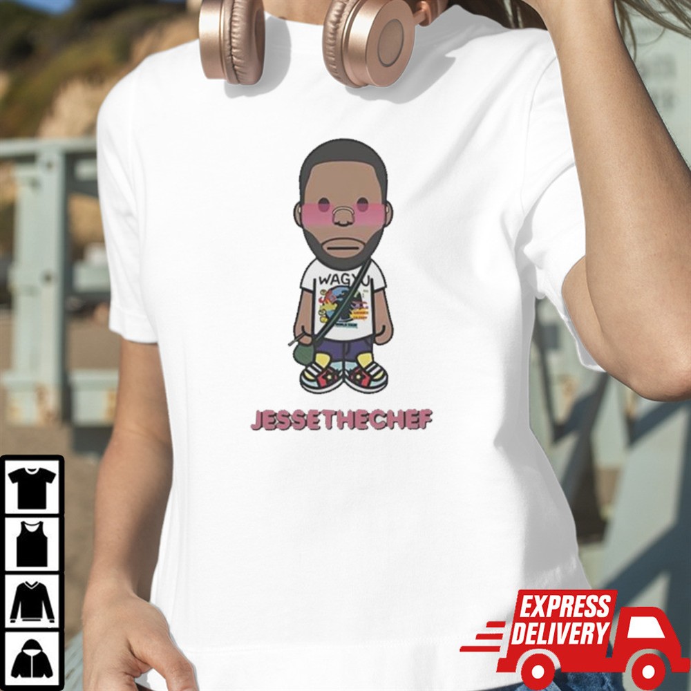 jesse-the-chef-t-shirt-xmdgseiu Jesse the chef T shirt