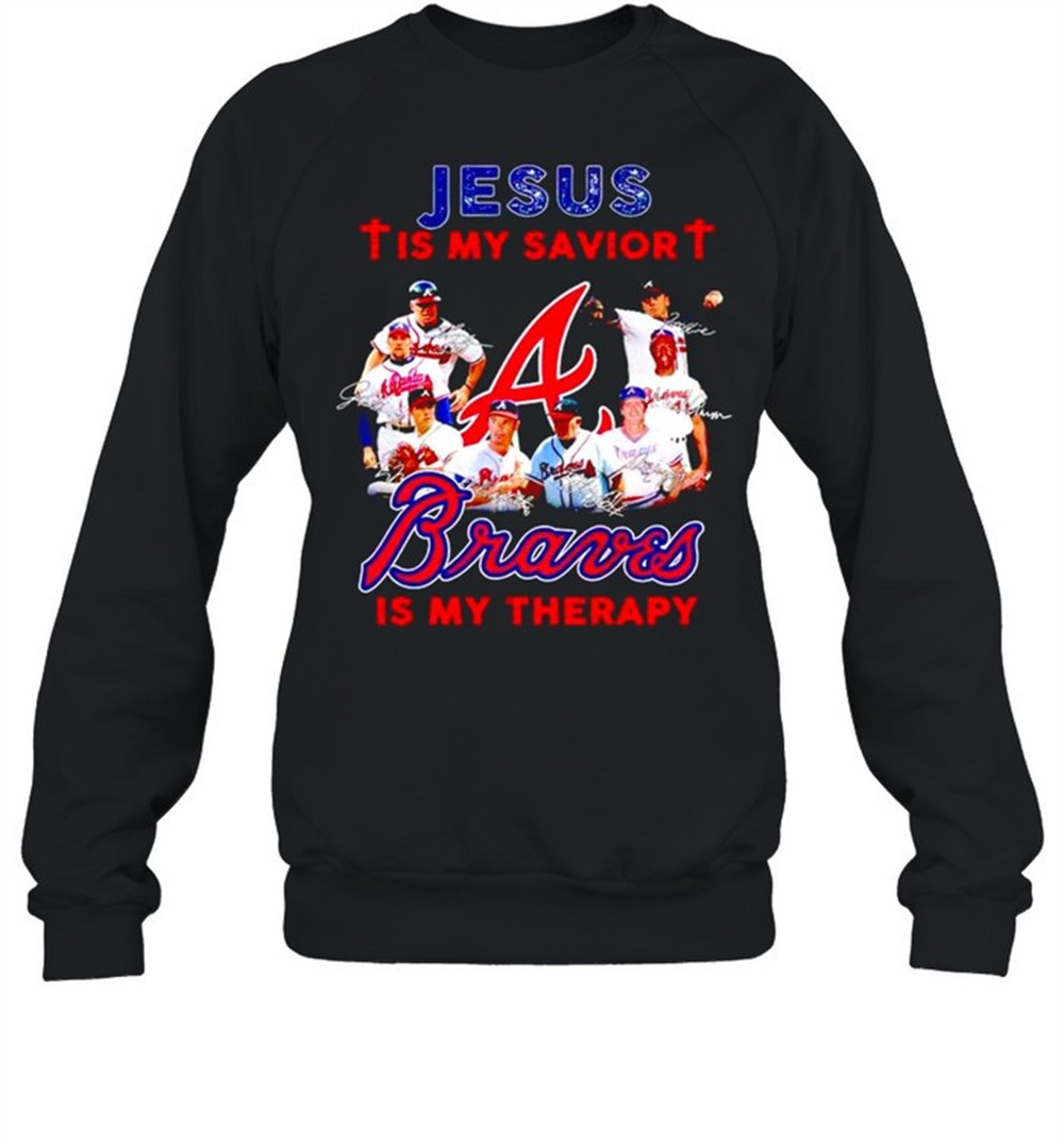 jesus-is-my-savior-braves-is-my-therapy-shirt-y4kh251y Jesus is my savior Braves is my therapy shirt