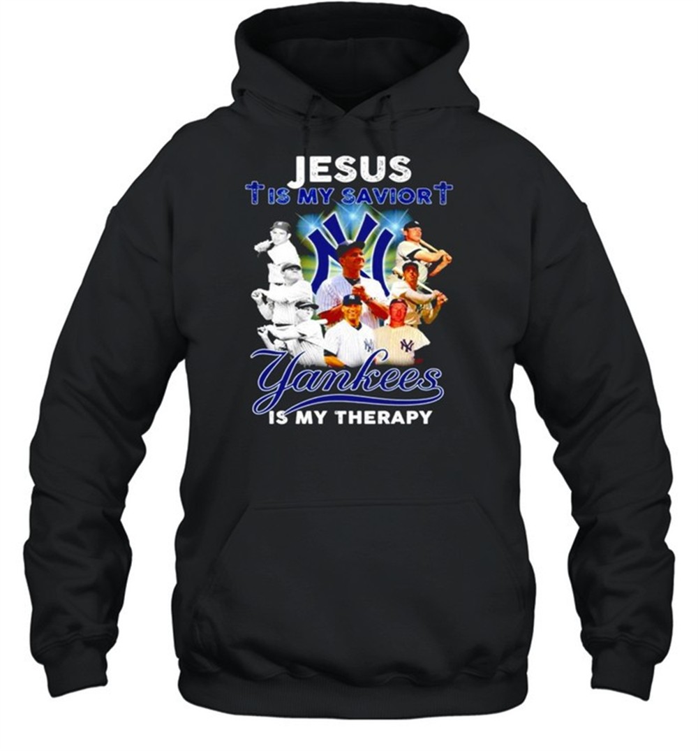 Jesus is my savior Yankees is my therapy shirt