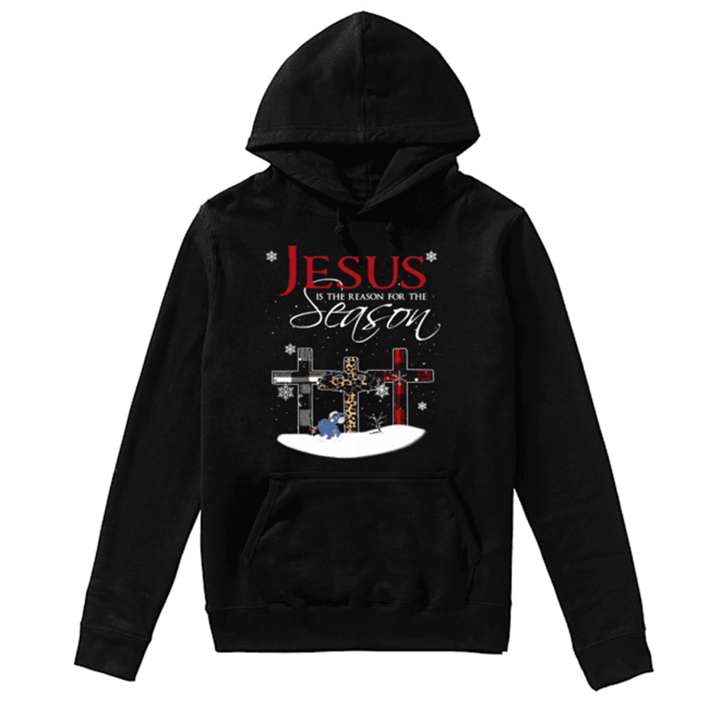 Jesus is the reason for the season christmas cross Eeyore shirt
