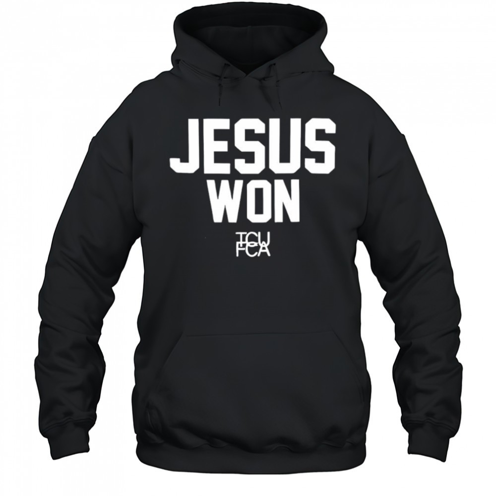 Jesus Won TCU Football shirt
