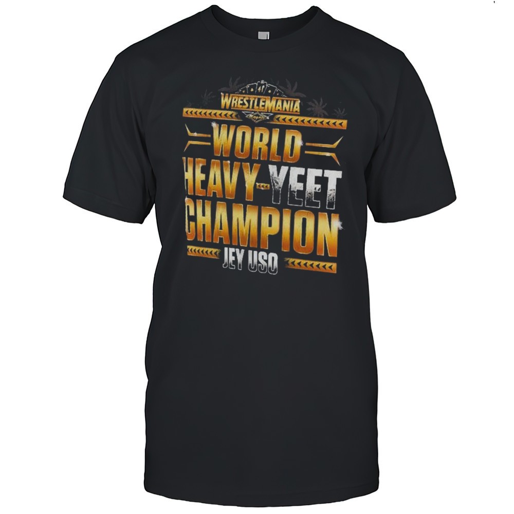 jey-uso-wrestlemania-41-winner-world-heavy-yeet-champion-wwe-2025-t-shirt-yyrewf75 Jey Uso WrestleMania 41 Winner World Heavy-Yeet Champion WWE 2025 T-shirt