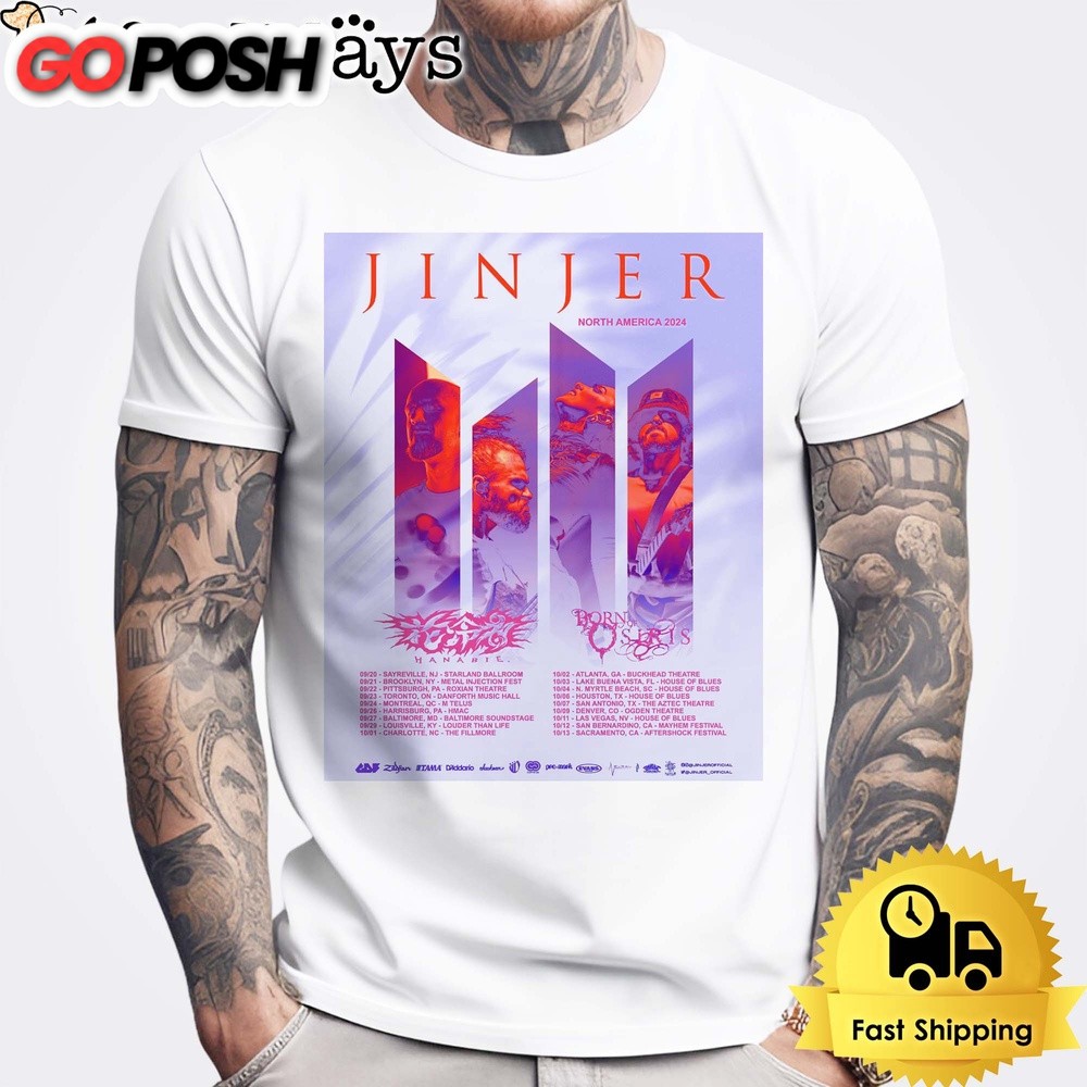 Jinjer North American 2024 Tour With Hanabie and Born Of Osiris Schedule List 2024 Unisex T-Shirt