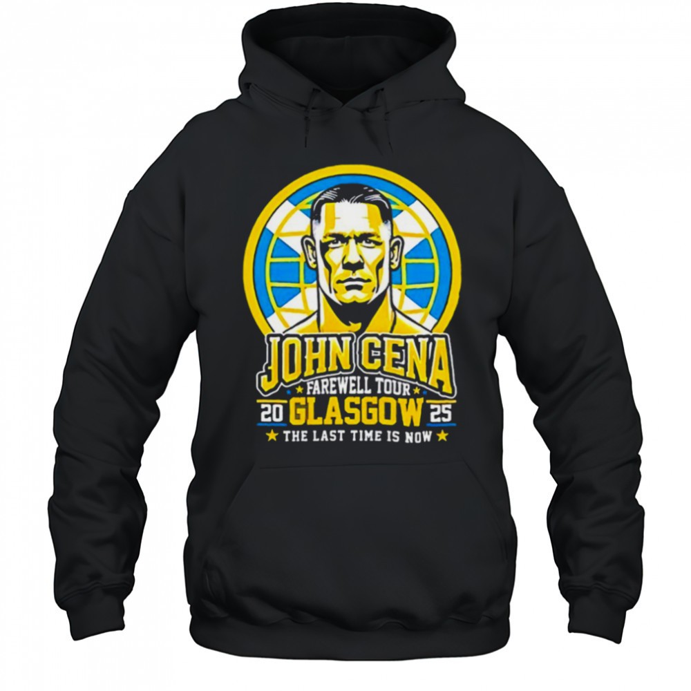 John Cena Farewell Tour Glasgow 2025 the last time is now shirt