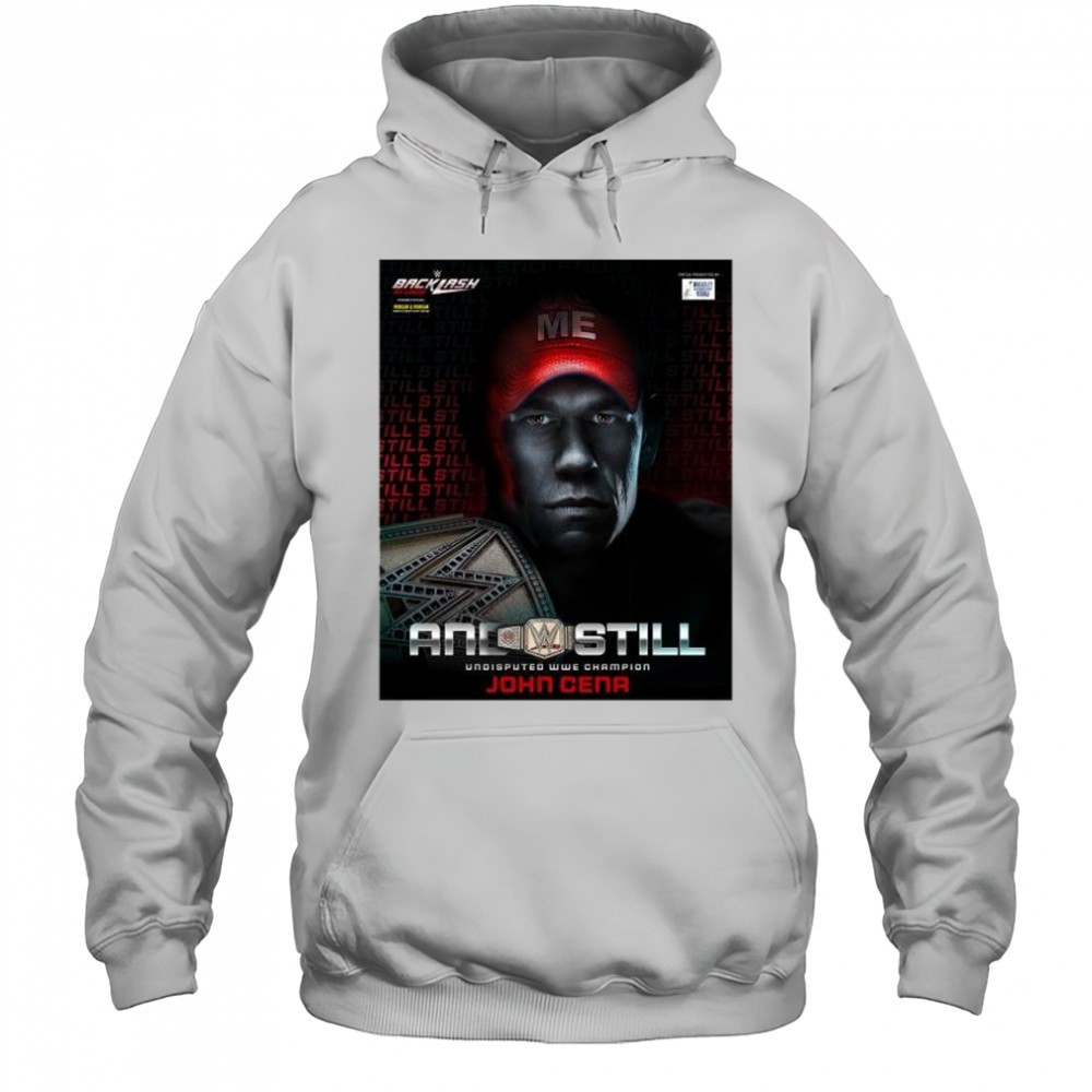 John Cena WWE Backlash St. Louis And Still United WWE Champion 2025 t-shirt