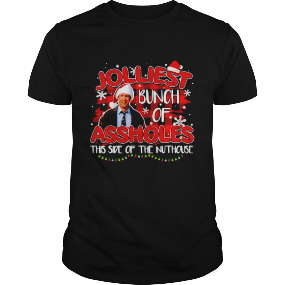 jolliest-bunch-of-assholes-this-side-of-the-nuthouse-christmas-shirt-y5o6irmn Jolliest Bunch of Assholes This side of The Nuthouse Christmas shirt