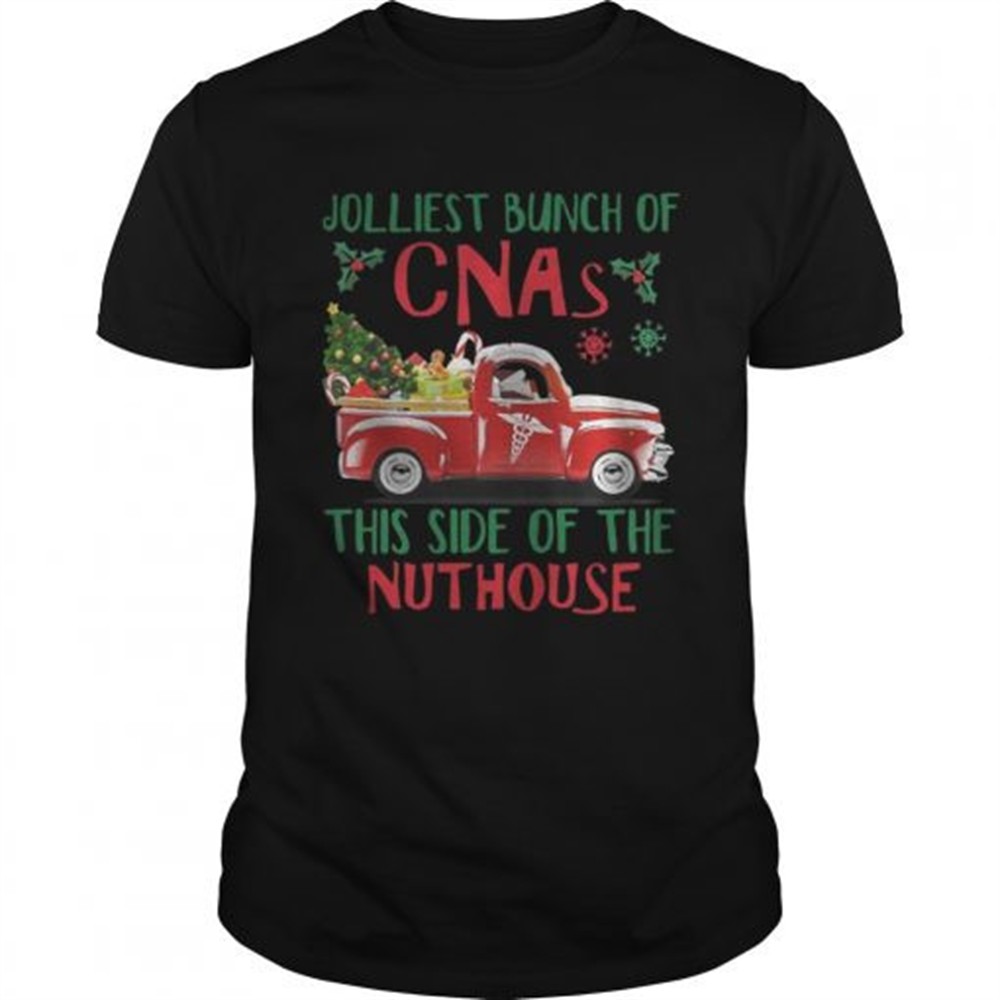 jolliest-bunch-of-cnas-this-side-of-the-nuthouse-shirt-dxevxgm5 Jolliest Bunch of CNAs This Side of The Nuthouse shirt