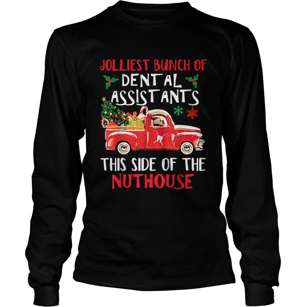 jolliest-bunch-of-dental-assistants-nuthouse-merry-christmas-shirt-rimus17e Jolliest Bunch Of Dental Assistants Nuthouse Merry Christmas shirt