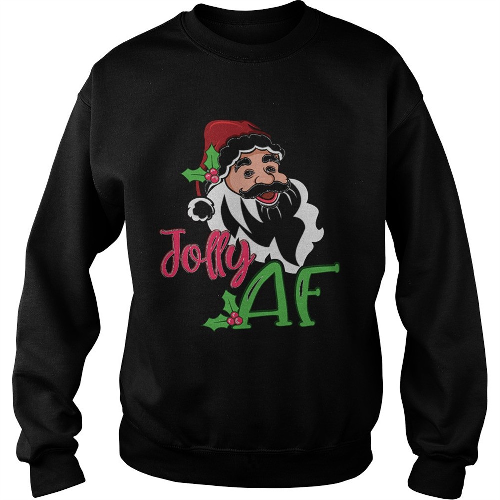 Jolly AF Santa Claus Funny Christmas Holiday Shirt