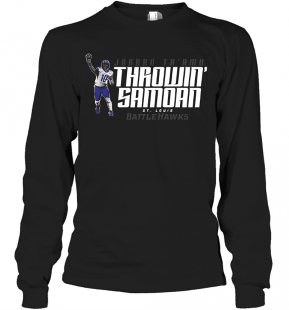jordan-taamu-throwin-samoan-stlouis-battlehawks-t-shirt-txl7i7ql Jordan TaAmu Throwin Samoan St.Louis Battlehawks T-Shirt