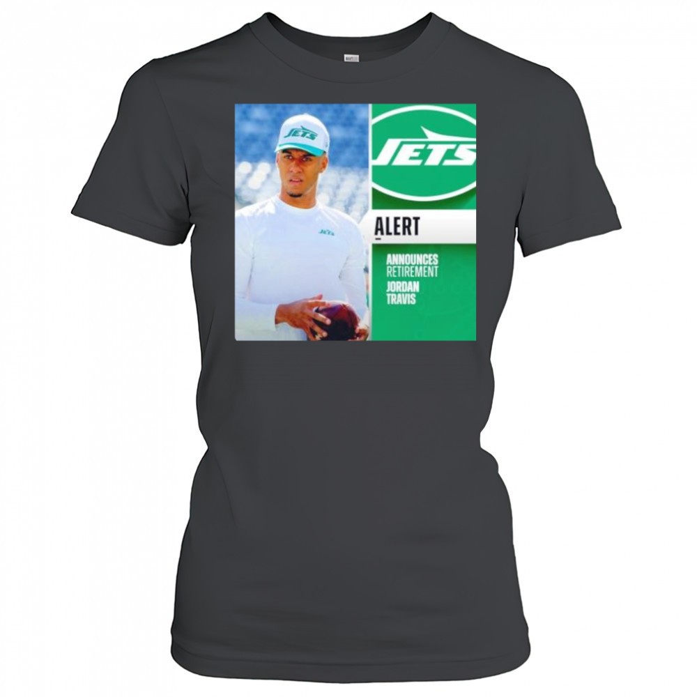 jordan-travis-alert-announces-retirement-new-york-jets-shirt-akhpyhrc Jordan Travis alert announces retirement New York Jets shirt