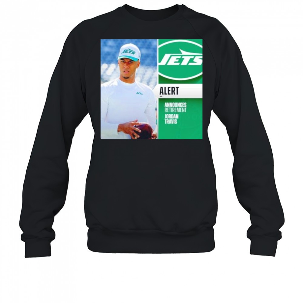 jordan-travis-alert-announces-retirement-new-york-jets-shirt-akhpyhrc Jordan Travis alert announces retirement New York Jets shirt
