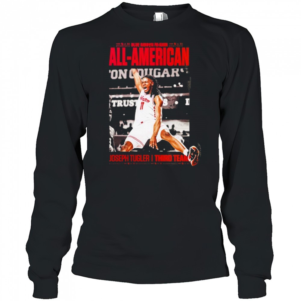 joseph-tugler-from-houston-cougars-selected-for-preseason-all-american-third-tea-1mbg52bf Joseph Tugler From Houston Cougars Selected For Preseason All American Third Team T-Shirt