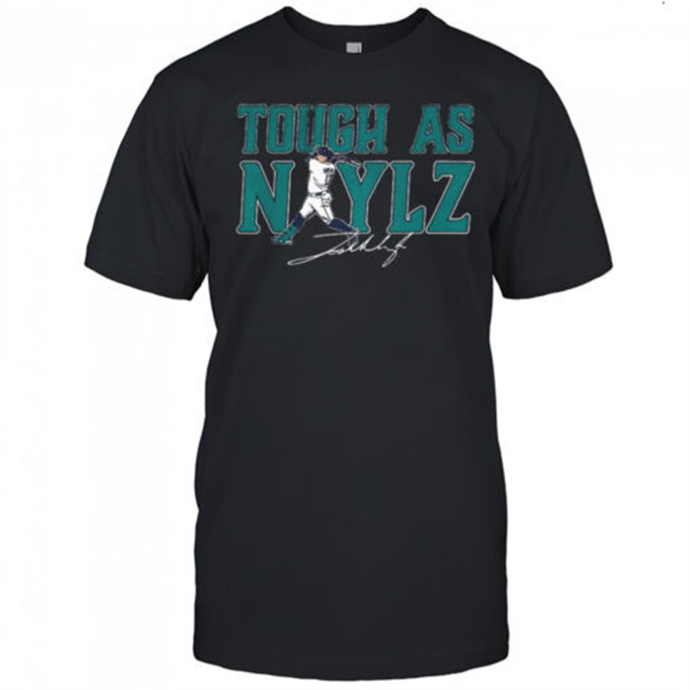 josh-naylor-seattle-mariners-baseball-tough-as-naylz-signature-shirt-a6rsepon Josh Naylor Seattle Mariners baseball Tough as Naylz signature shirt