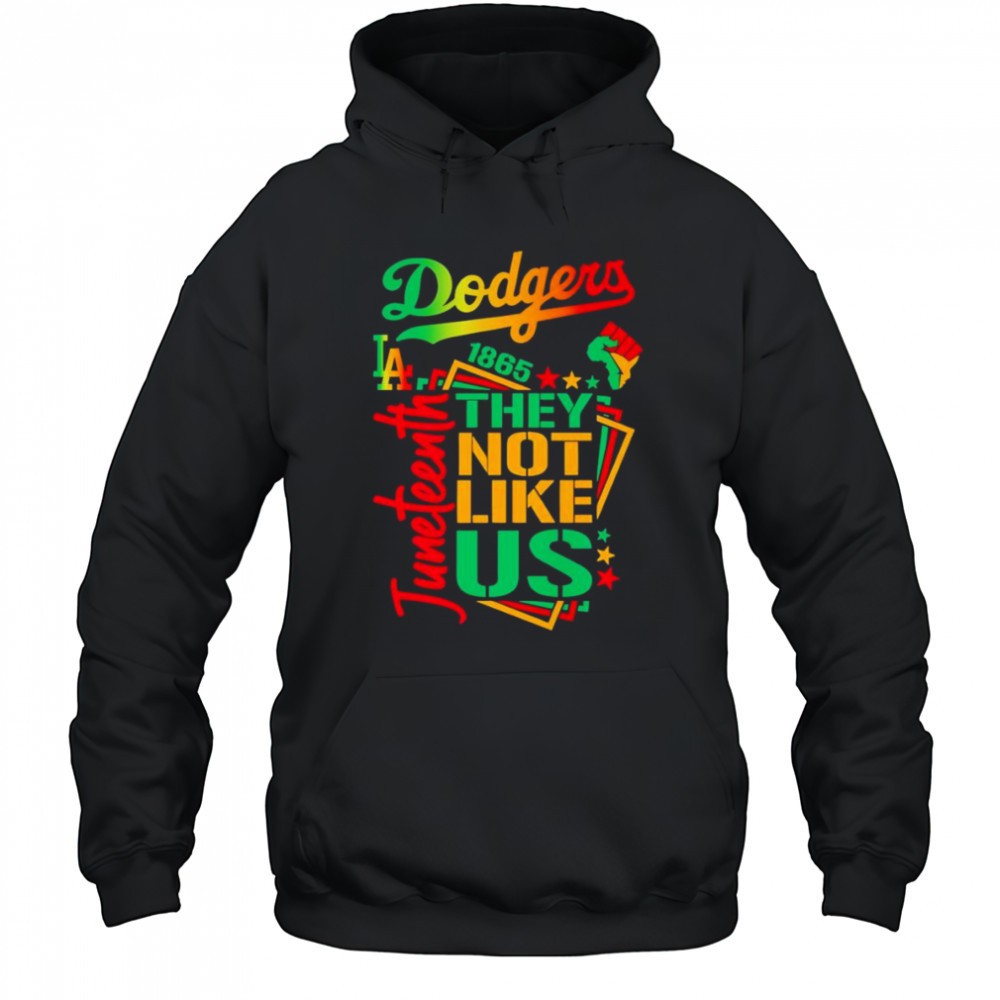 Juneteenth 1865 they not like us Los Angeles Dodgers shirt