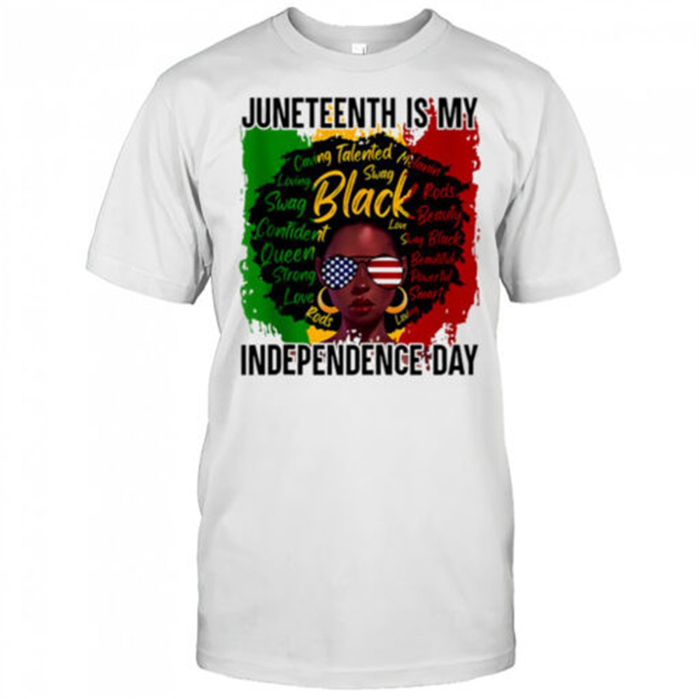 juneteenth-is-my-independence-day-shirt-8nr9tn59 Juneteenth Is My Independence Day shirt