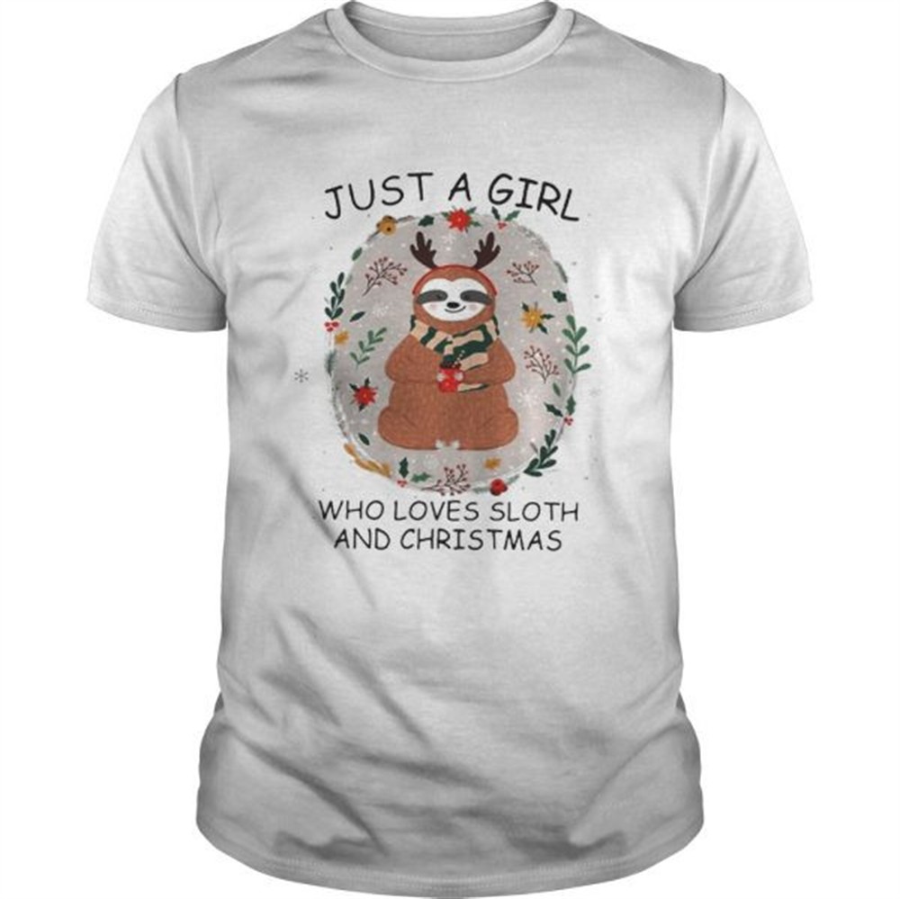 just-a-girl-who-loves-a-sloth-and-christmas-shirt-k5e6jpv4 Just a girl who loves a Sloth and christmas shirt