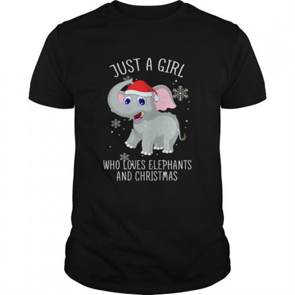 just-a-girl-who-loves-elephants-and-christmas-shirt-l9tchwpj Just A Girl Who Loves Elephants And Christmas Shirt