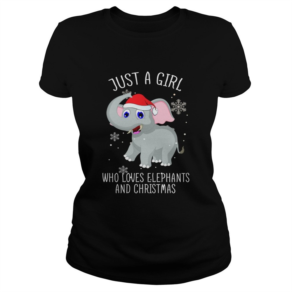 just-a-girl-who-loves-elephants-and-christmas-shirt-l9tchwpj Just A Girl Who Loves Elephants And Christmas Shirt