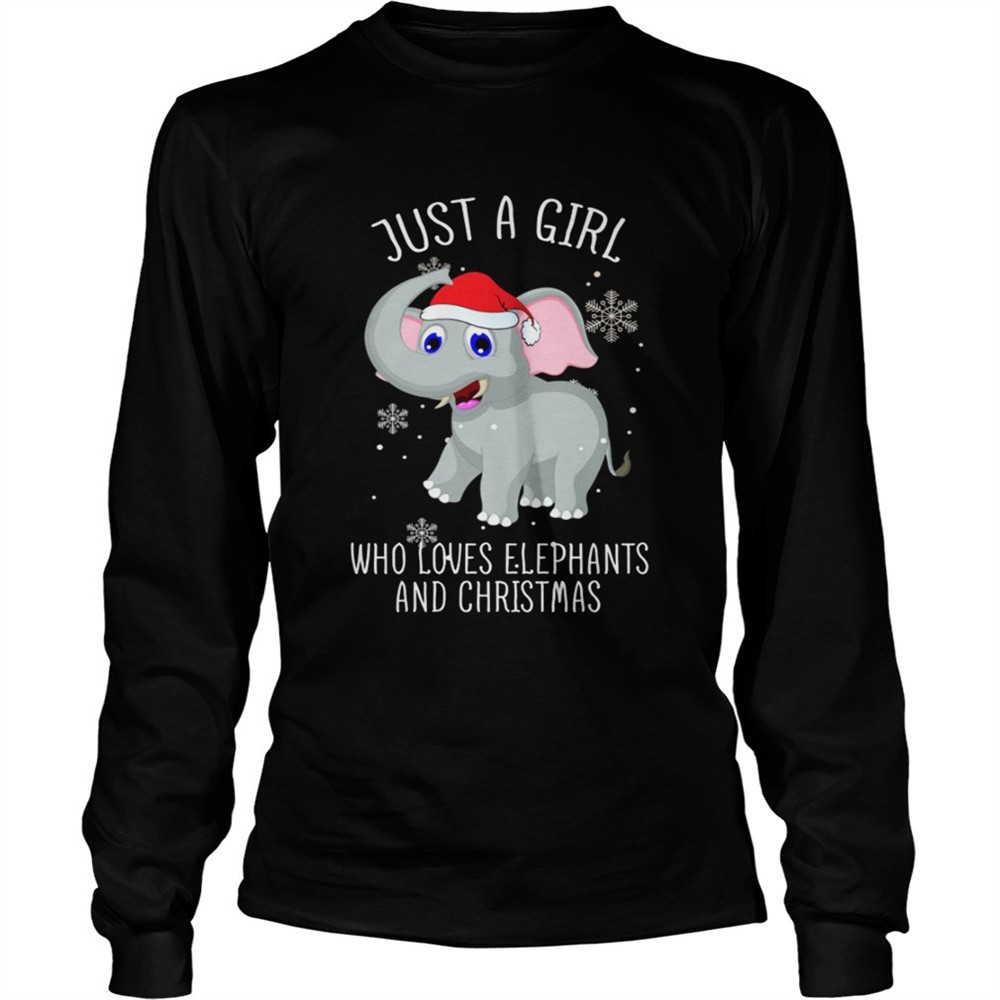 just-a-girl-who-loves-elephants-and-christmas-shirt-l9tchwpj Just A Girl Who Loves Elephants And Christmas Shirt