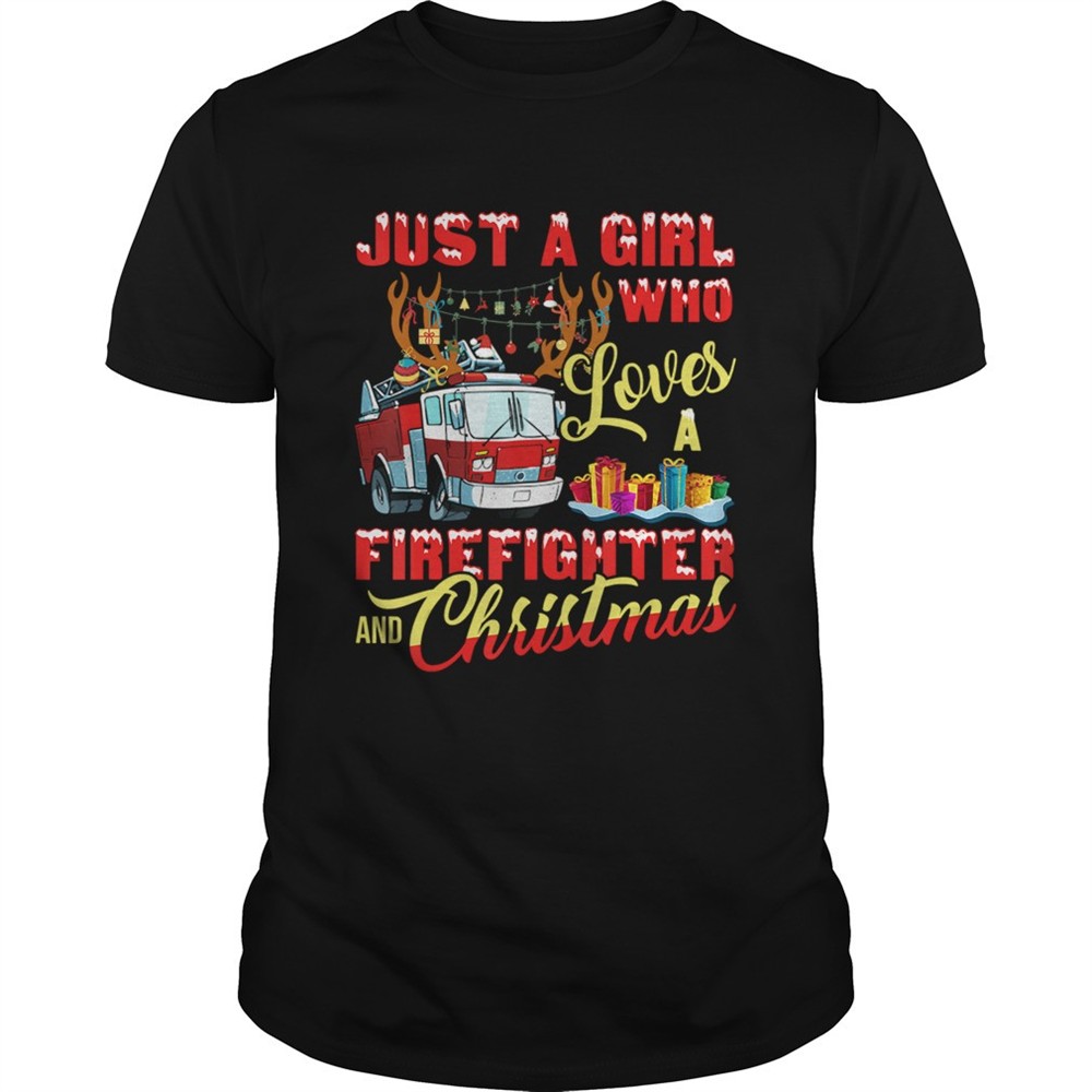 just-a-girl-who-loves-her-firefighter-and-christmas-gift-tshirt-4q9udb62 Just A Girl Who Loves Her Firefighter And Christmas Gift TShirt