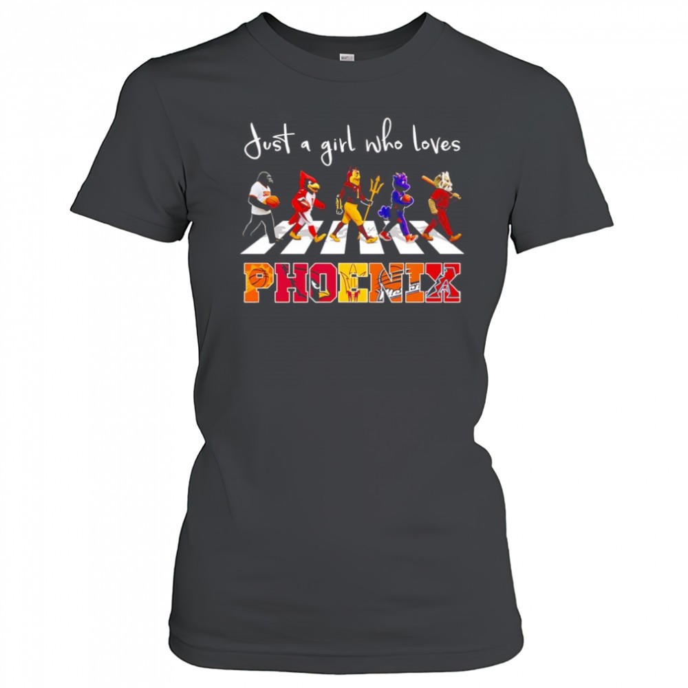 just-a-girl-who-loves-phoenix-sports-mascot-shirt-u31fgasi Just a girl who loves Phoenix sports mascot shirt