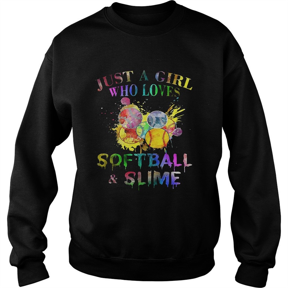 Just a girl who loves softball and slime tshirt