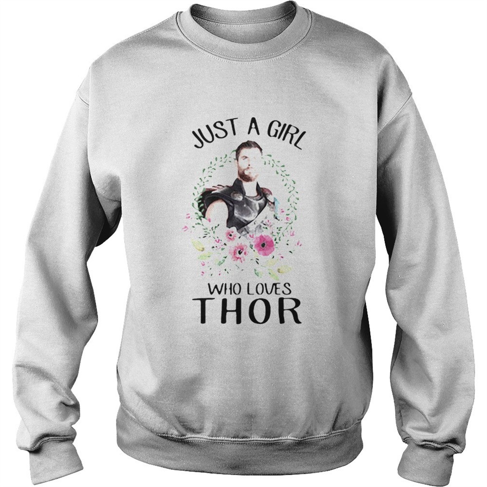Just a girl who loves Thor flower shirt
