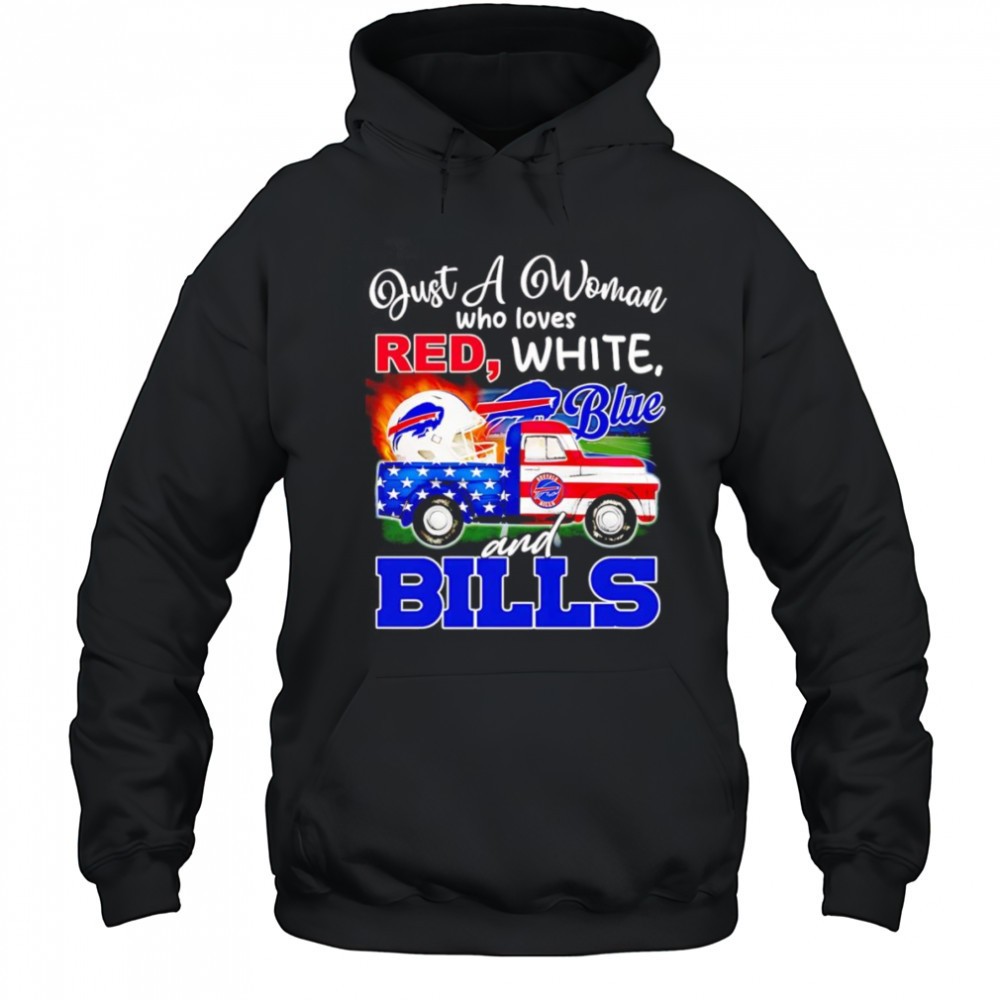 Just a woman who loves red white blue and Buffalo Bills shirt