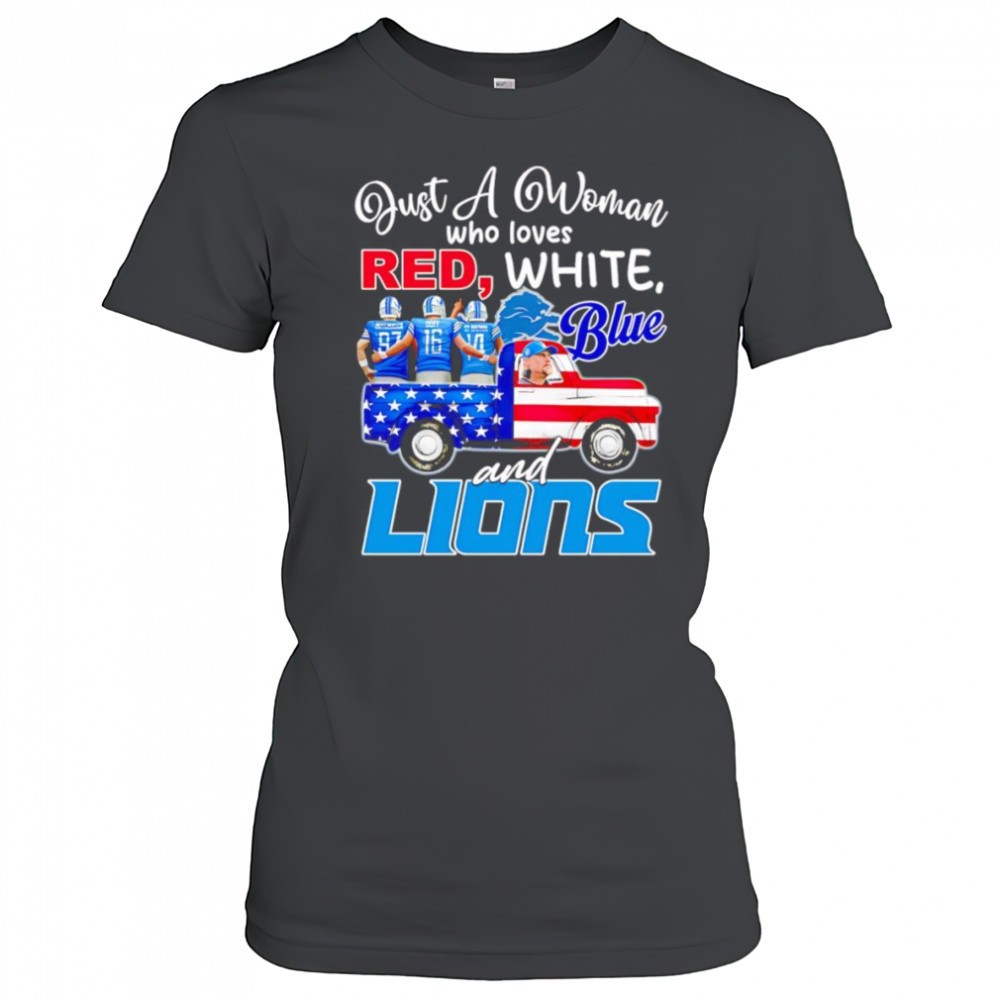 just-a-woman-who-loves-red-white-blue-and-detroit-lions-shirt-1vykqfcv Just a woman who loves red white blue and Detroit Lions shirt