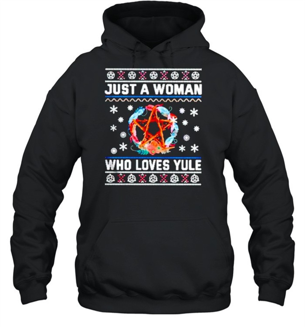 Just a woman who loves yule ugly Christmas shirt