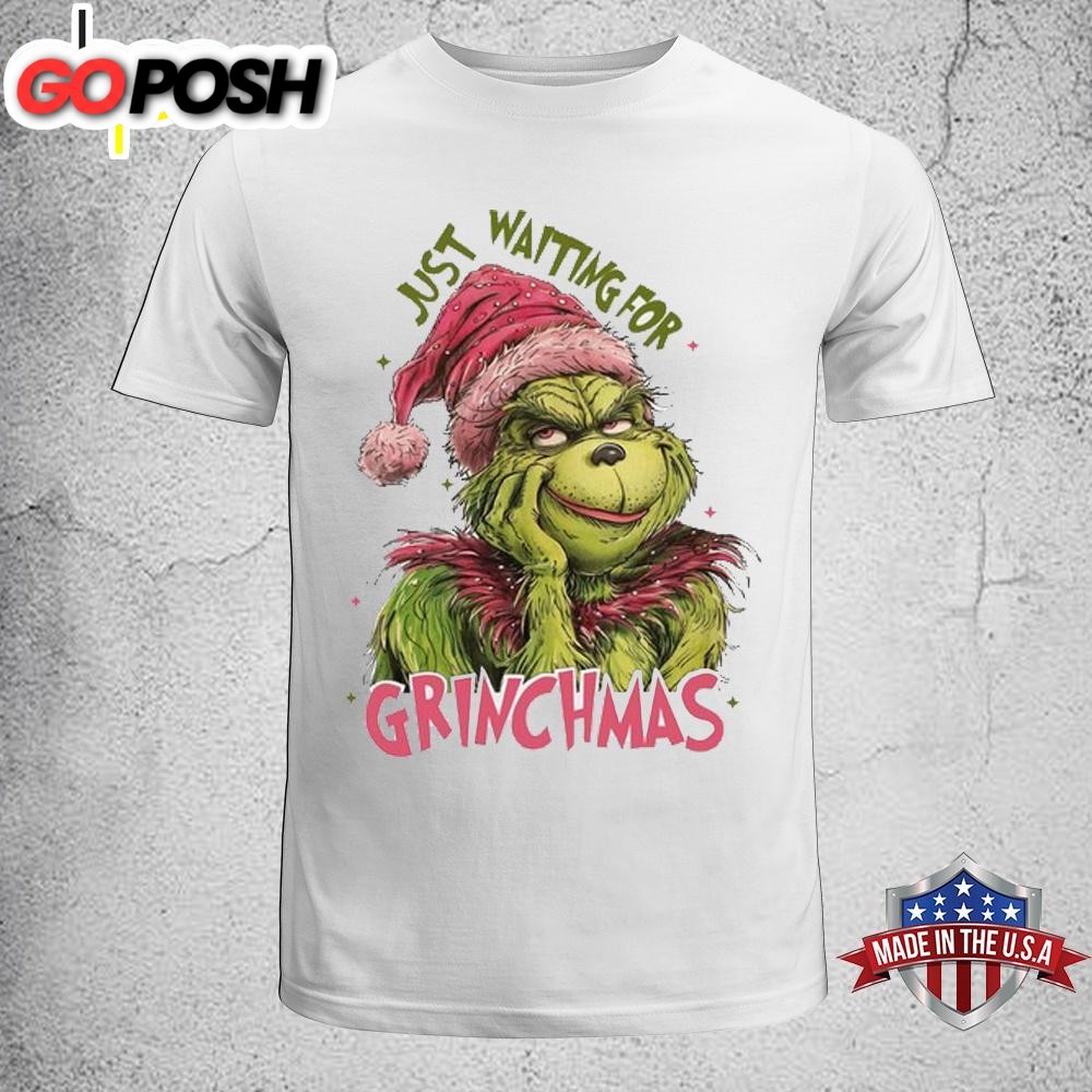 Just Waiting For Grinchmas Unisex T-Shirt