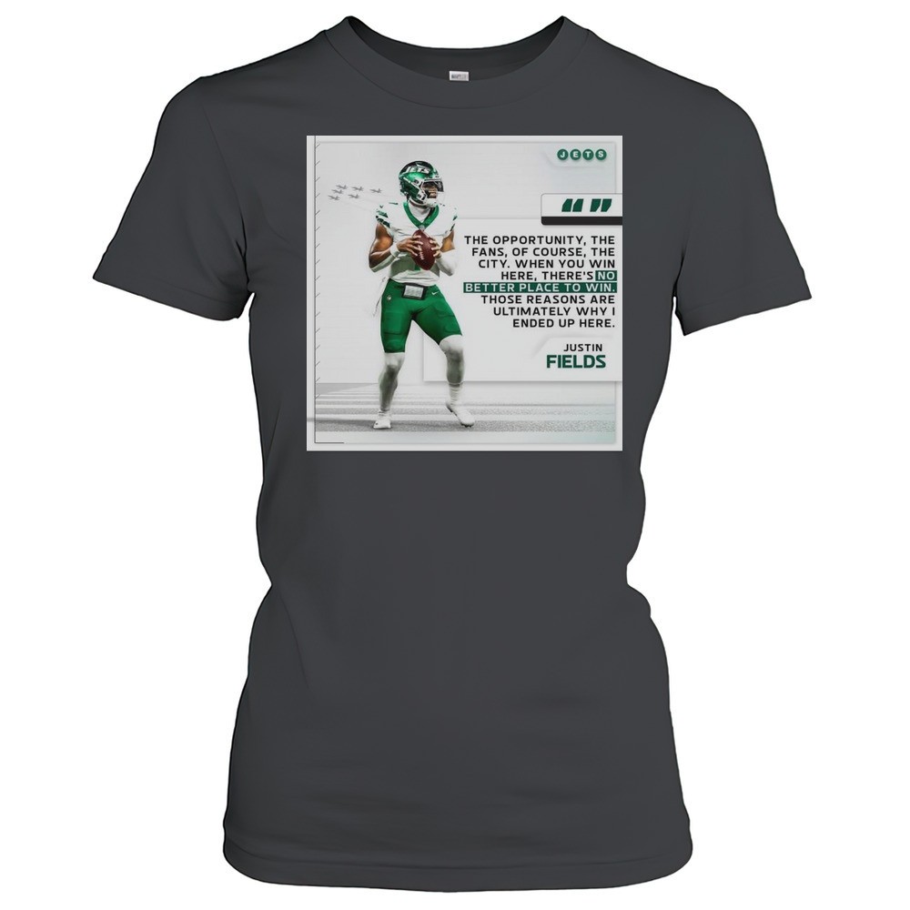 justin-fields-new-york-jets-football-nfl-when-you-win-here-theres-no-better-plac-ua4o2uvs Justin Fields New York Jets Football NFL When You Win Here Theres No Better Place To Win T-shirt