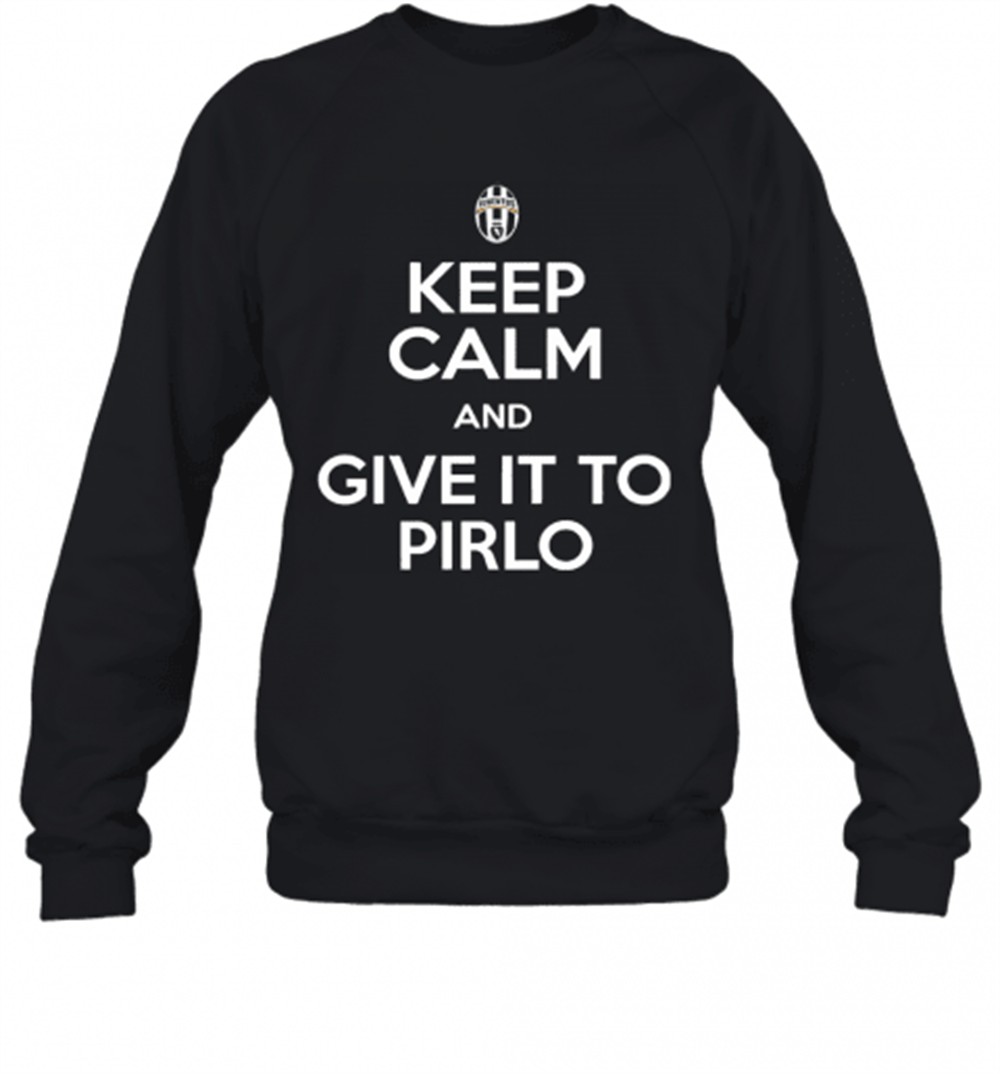 juventus-keep-calm-and-give-it-to-pirlo-t-shirt-j1zqfy3f Juventus Keep Calm And Give It To Pirlo T-Shirt