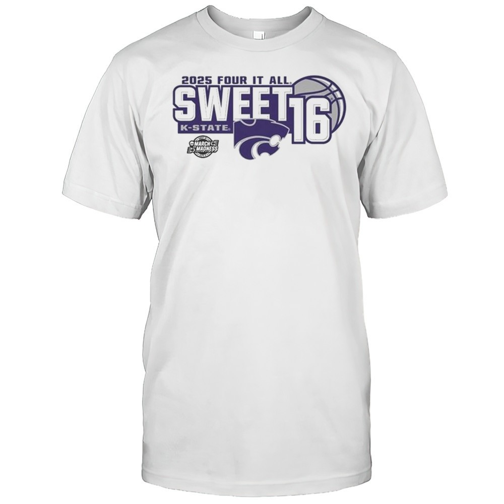 k-state-wildcats-basketball-2025-four-it-all-sweet-16-shirt-qzym4lh4 K-State Wildcats Basketball 2025 Four It All Sweet 16 Shirt