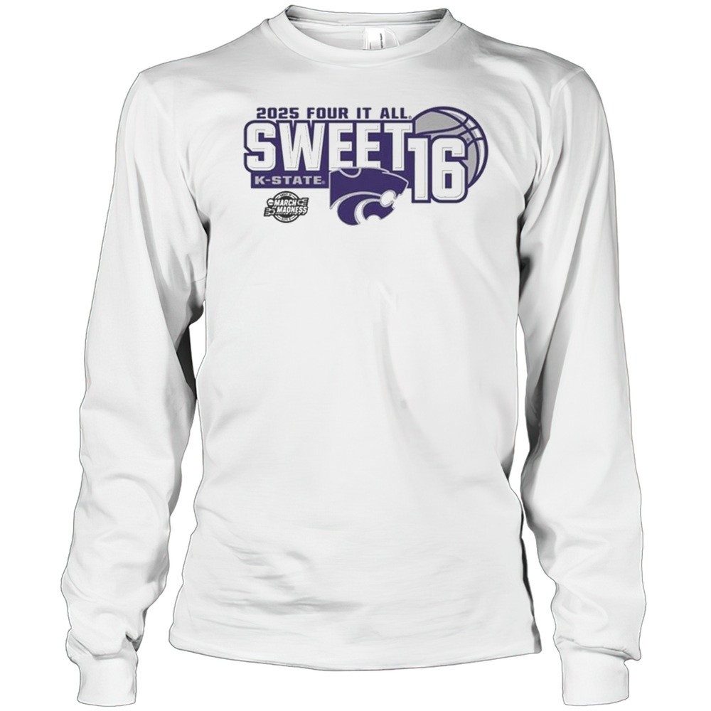 k-state-wildcats-basketball-2025-four-it-all-sweet-16-shirt-qzym4lh4 K-State Wildcats Basketball 2025 Four It All Sweet 16 Shirt